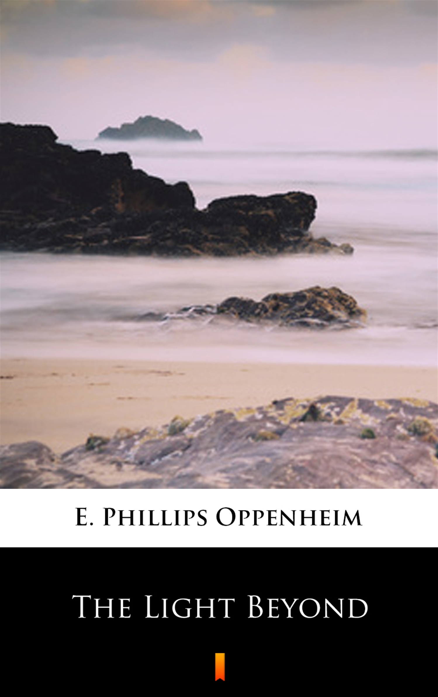 Tytuł: The Light Beyond
Autor: E. Phillips Oppenheim
Wydawnictwo: KtoCzyta.pl
Formaty: EPUB, MOBI