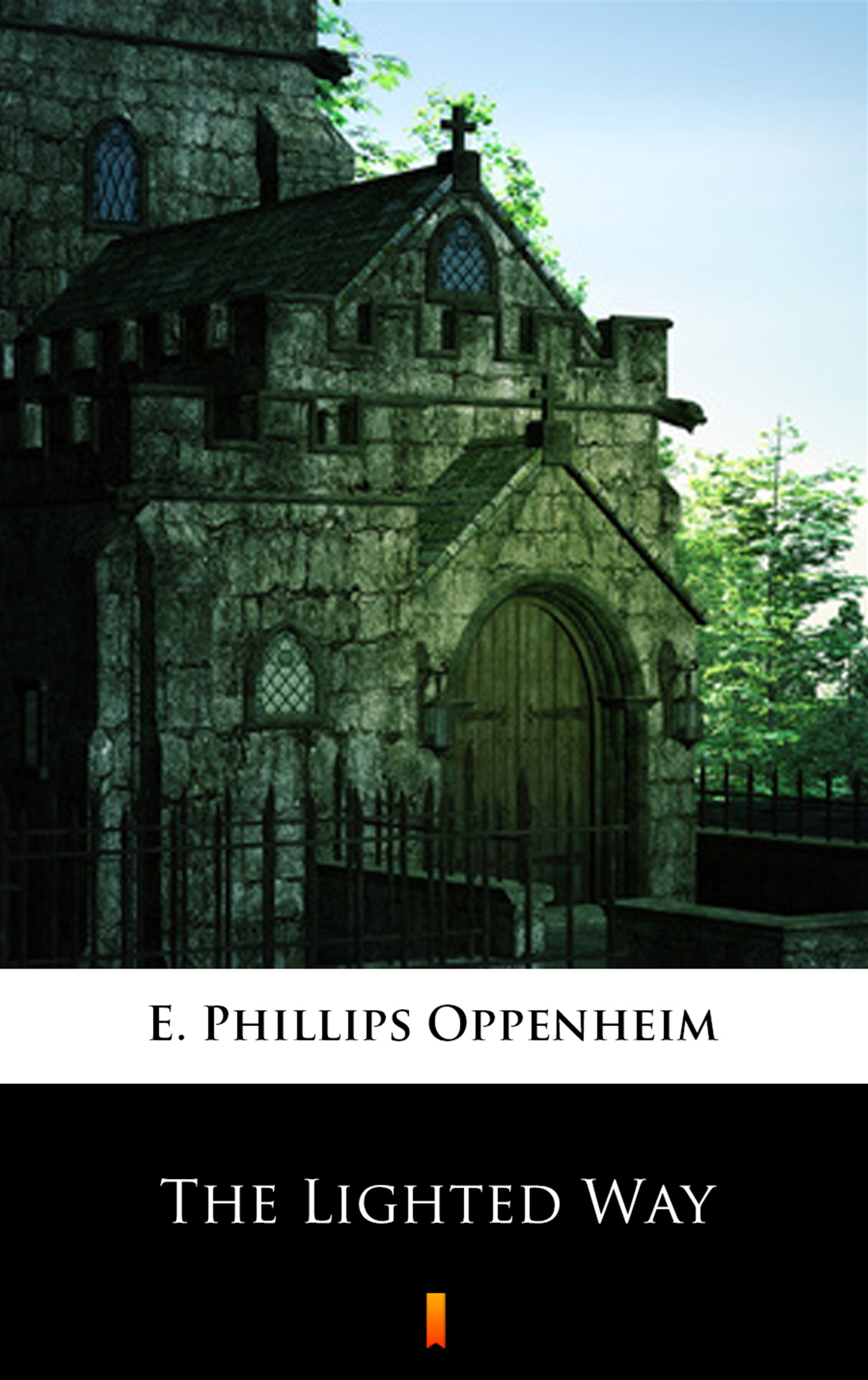 Tytuł: The Lighted Way
Autor: E. Phillips Oppenheim
Wydawnictwo: KtoCzyta.pl
Formaty: EPUB, MOBI