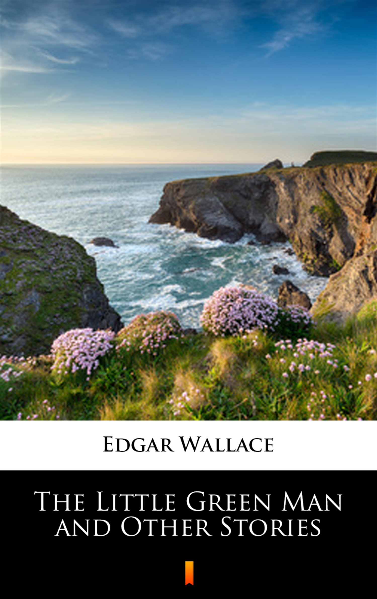 Tytuł: The Little Green Man and Other Stories
Autor: Edgar Wallace
Wydawnictwo: KtoCzyta.pl
Formaty: EPUB, MOBI