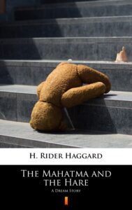 The Mahatma and the Hare. A Dream Story — okładka e-booka