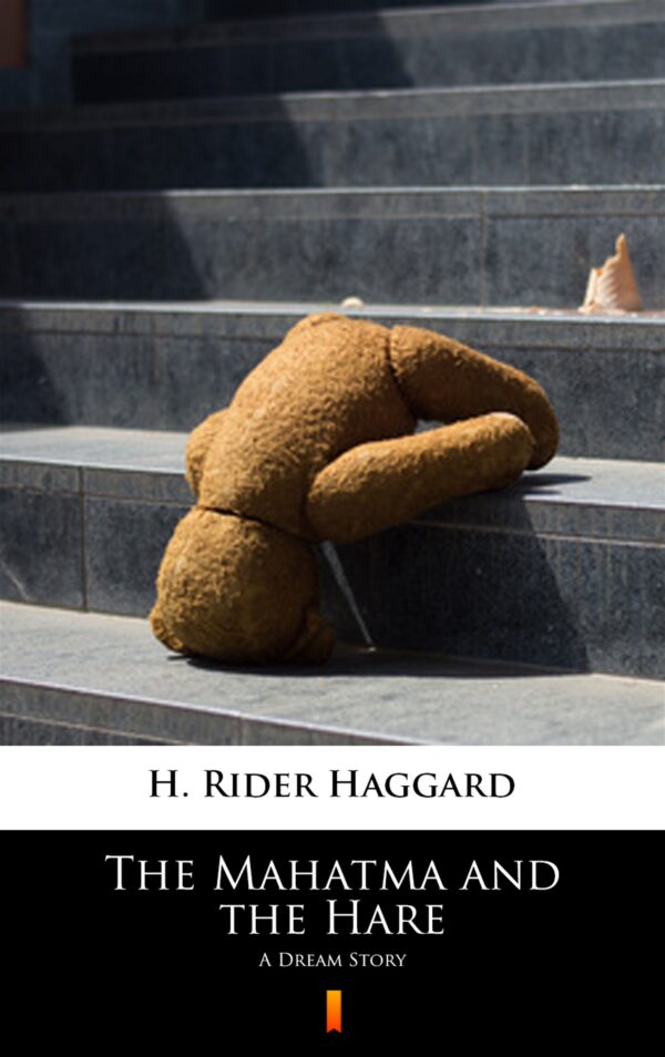 The Mahatma and the Hare. A Dream Story — okładka e-booka