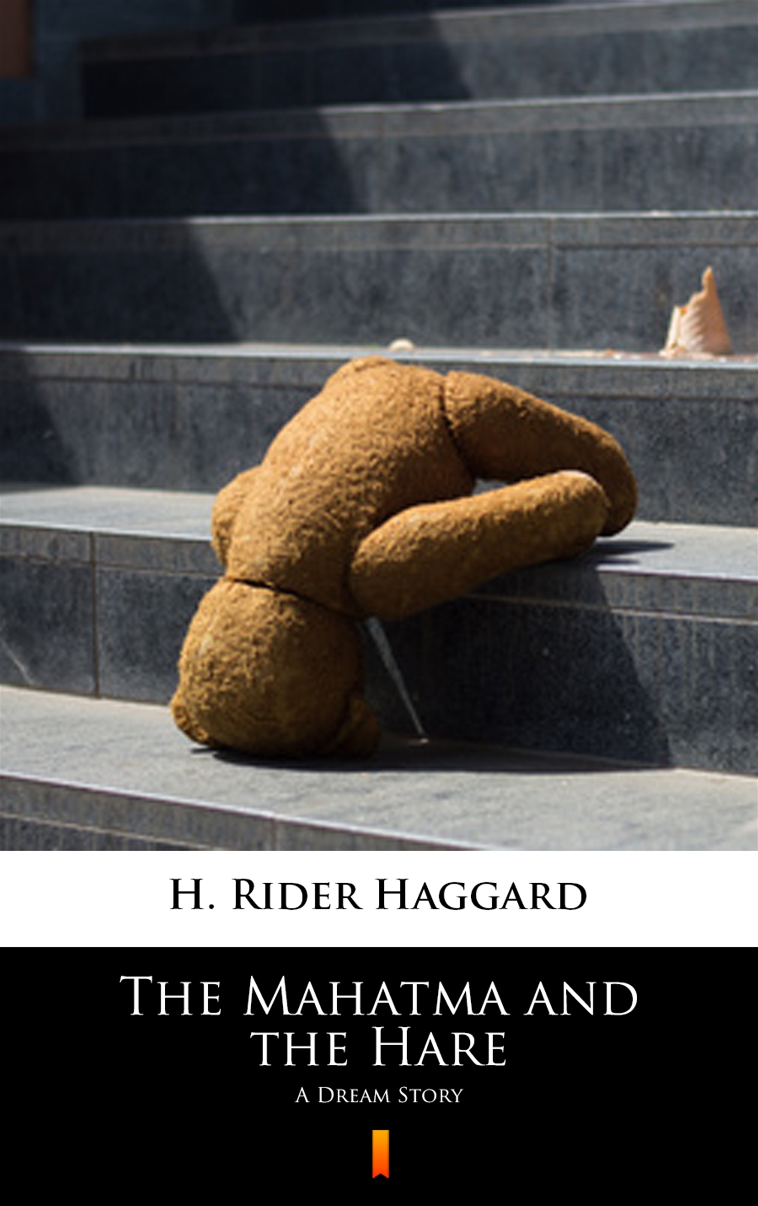 Tytuł: The Mahatma and the Hare. A Dream Story
Autor: H. Rider Haggard
Wydawnictwo: KtoCzyta.pl
Formaty: EPUB, MOBI