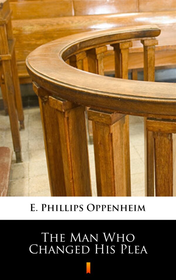The Man Who Changed His Plea — okładka e-booka