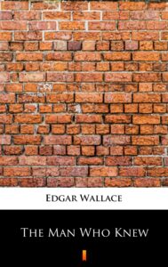The Man Who Knew — okładka e-booka