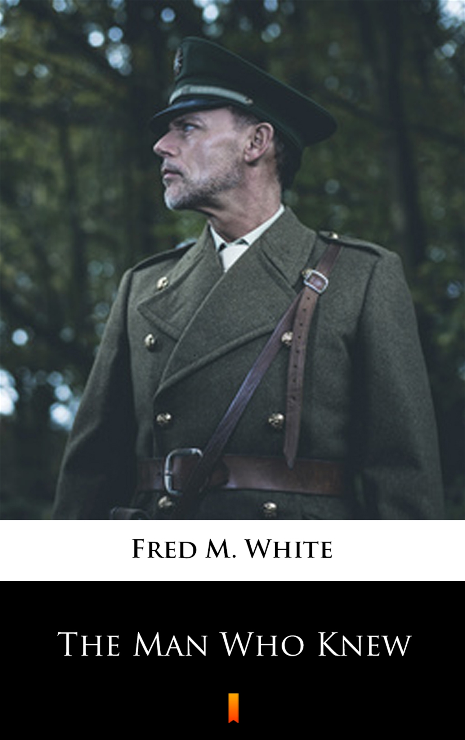 Tytuł: The Man Who Knew
Autor: Fred M. White
Wydawnictwo: KtoCzyta.pl
Formaty: EPUB, MOBI