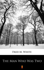 The Man Who Was Two — okładka e-booka