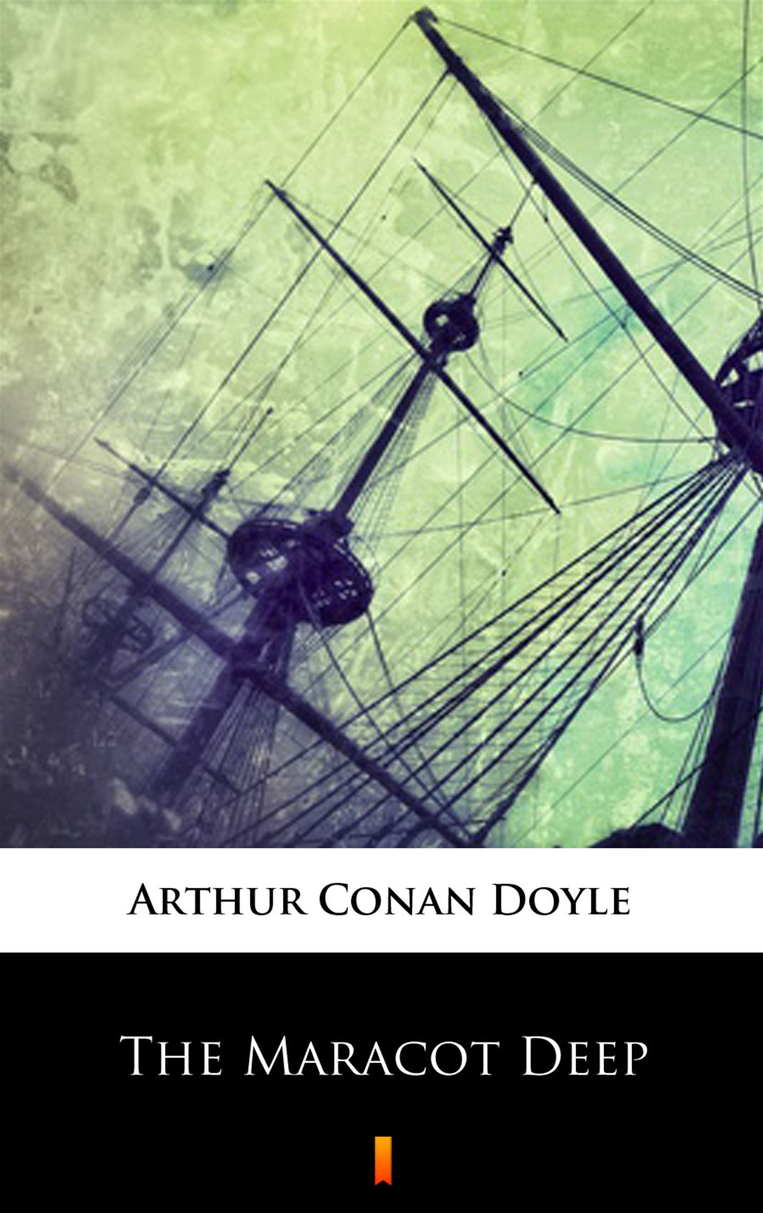 Tytuł: The Maracot Deep
Autor: Arthur Conan Doyle
Wydawnictwo: KtoCzyta.pl
Formaty: EPUB, MOBI