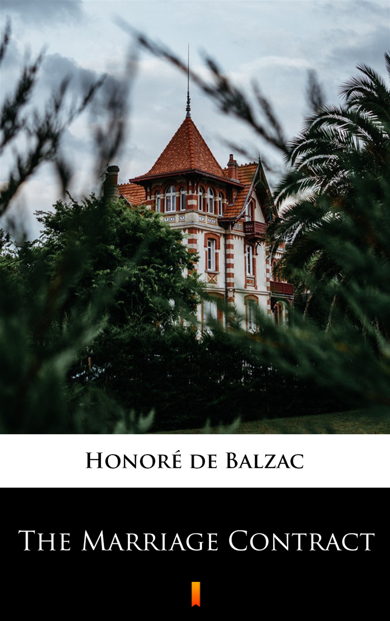 Tytuł: The Marriage Contract
Autor: Honoré de Balzac
Wydawnictwo: KtoCzyta.pl
Formaty: EPUB, MOBI