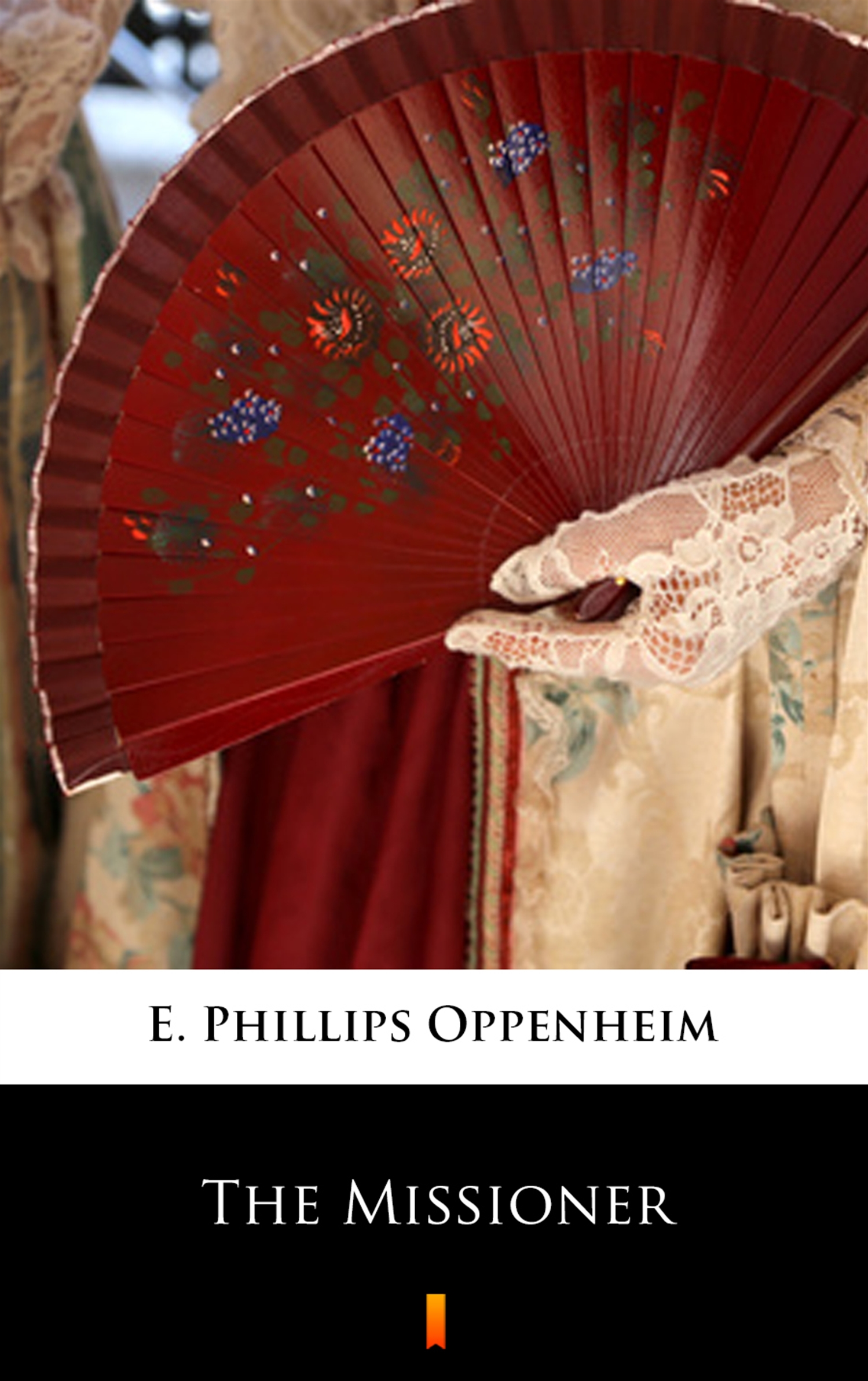 Tytuł: The Missioner
Autor: E. Phillips Oppenheim
Wydawnictwo: KtoCzyta.pl
Formaty: EPUB, MOBI