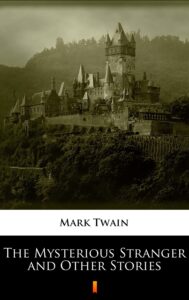 The Mysterious Stranger and Other Stories — okładka e-booka