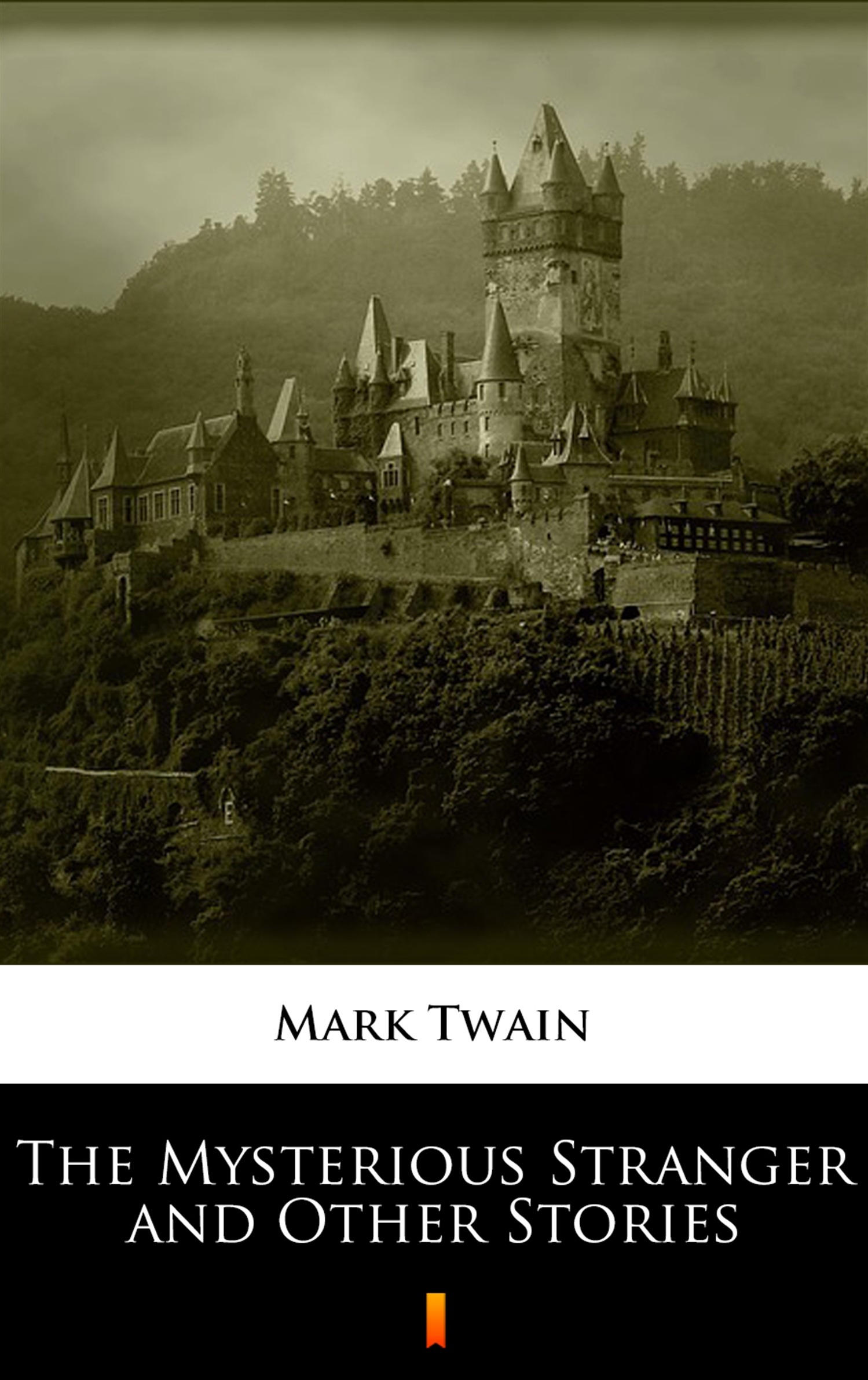 Tytuł: The Mysterious Stranger and Other Stories
Autor: Mark Twain
Wydawnictwo: KtoCzyta.pl
Formaty: EPUB, MOBI