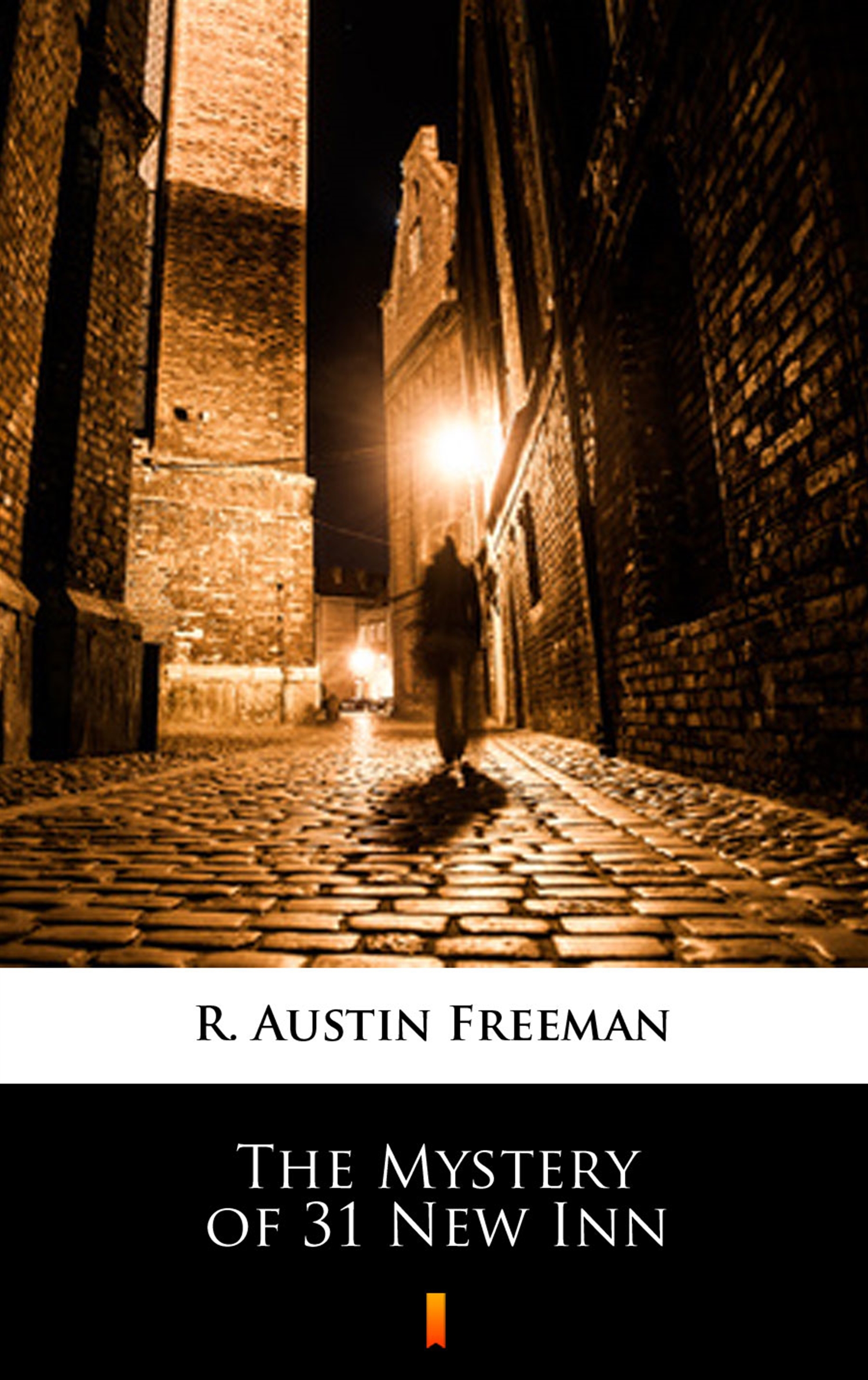 Tytuł: The Mystery of 31 New Inn
Autor: R. Austin Freeman
Wydawnictwo: KtoCzyta.pl
Formaty: EPUB, MOBI