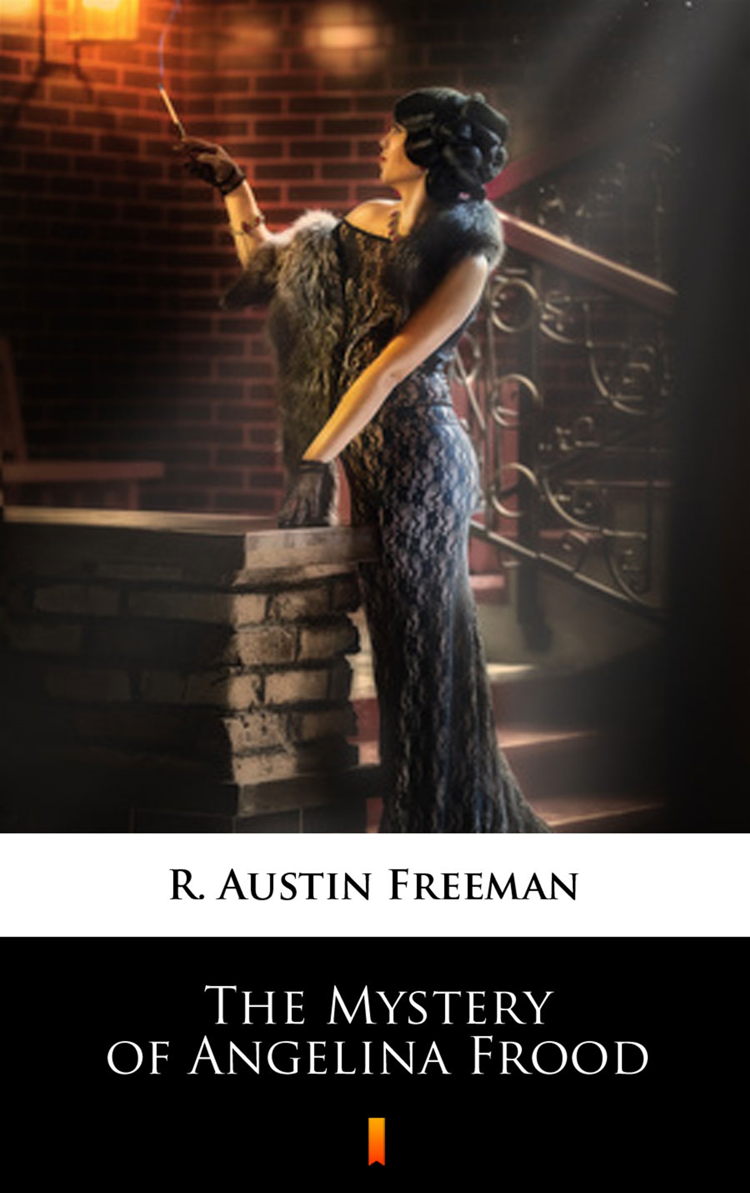 Tytuł: The Mystery of Angelina Frood
Autor: R. Austin Freeman
Wydawnictwo: KtoCzyta.pl
Formaty: EPUB, MOBI