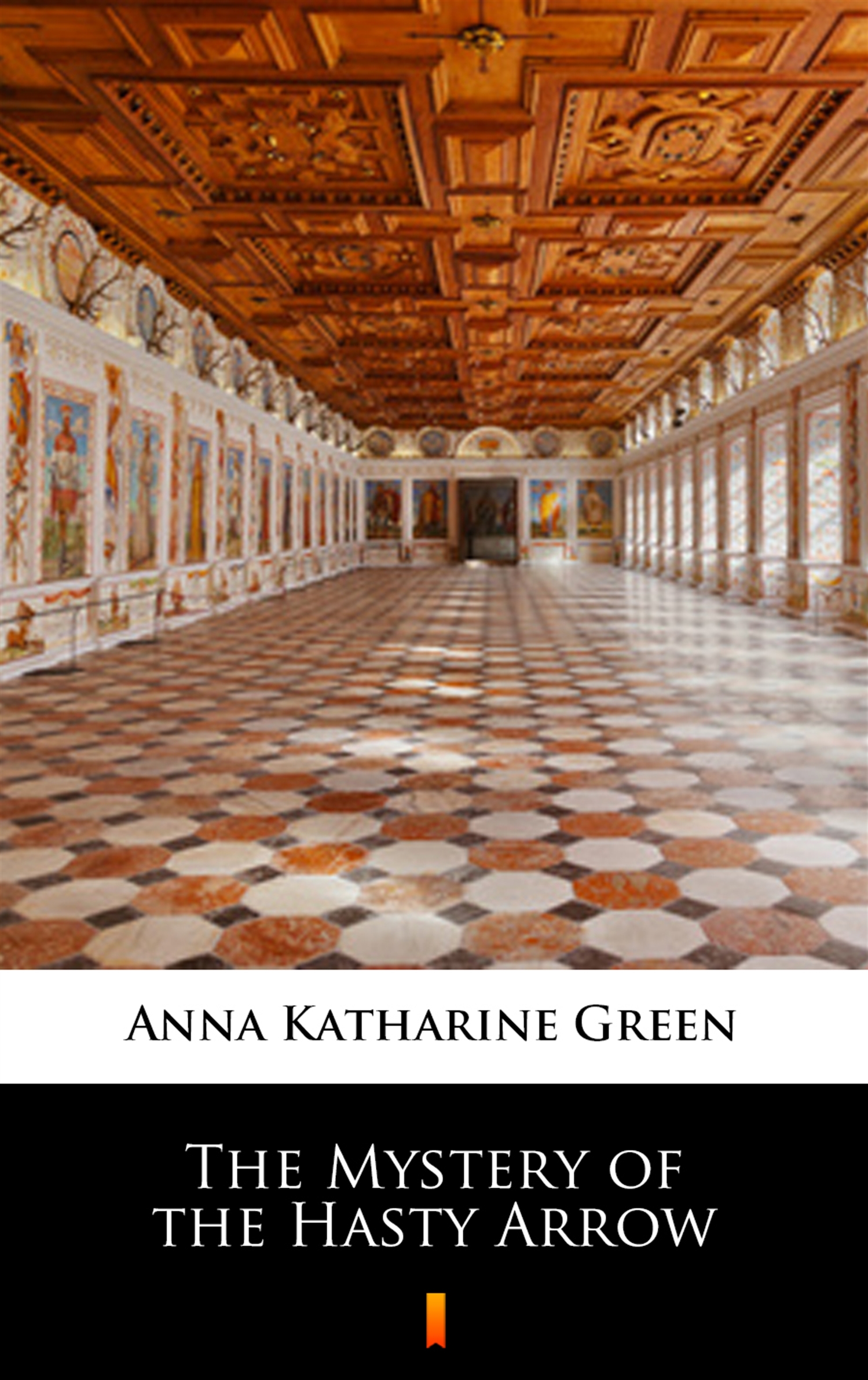 Tytuł: The Mystery of the Hasty Arrow
Autor: Anna Katharine Green
Wydawnictwo: KtoCzyta.pl
Formaty: EPUB, MOBI