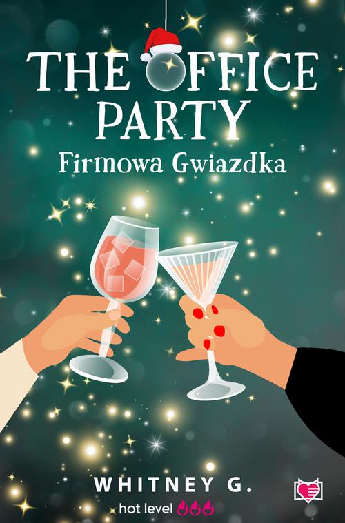 Tytuł: The Office Party. Firmowa gwiazdka
Autor: Whitney G.
Wydawnictwo: Niegrzeczne książki
Formaty: MOBI, EPUB