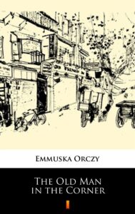 The Old Man in the Corner — okładka e-booka