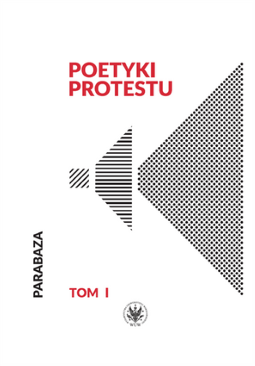 Tytuł: The Poetics of Protest
Autor: 
Wydawnictwo: Wydawnictwa Uniwersytetu Warszawskiego
Formaty: PDF