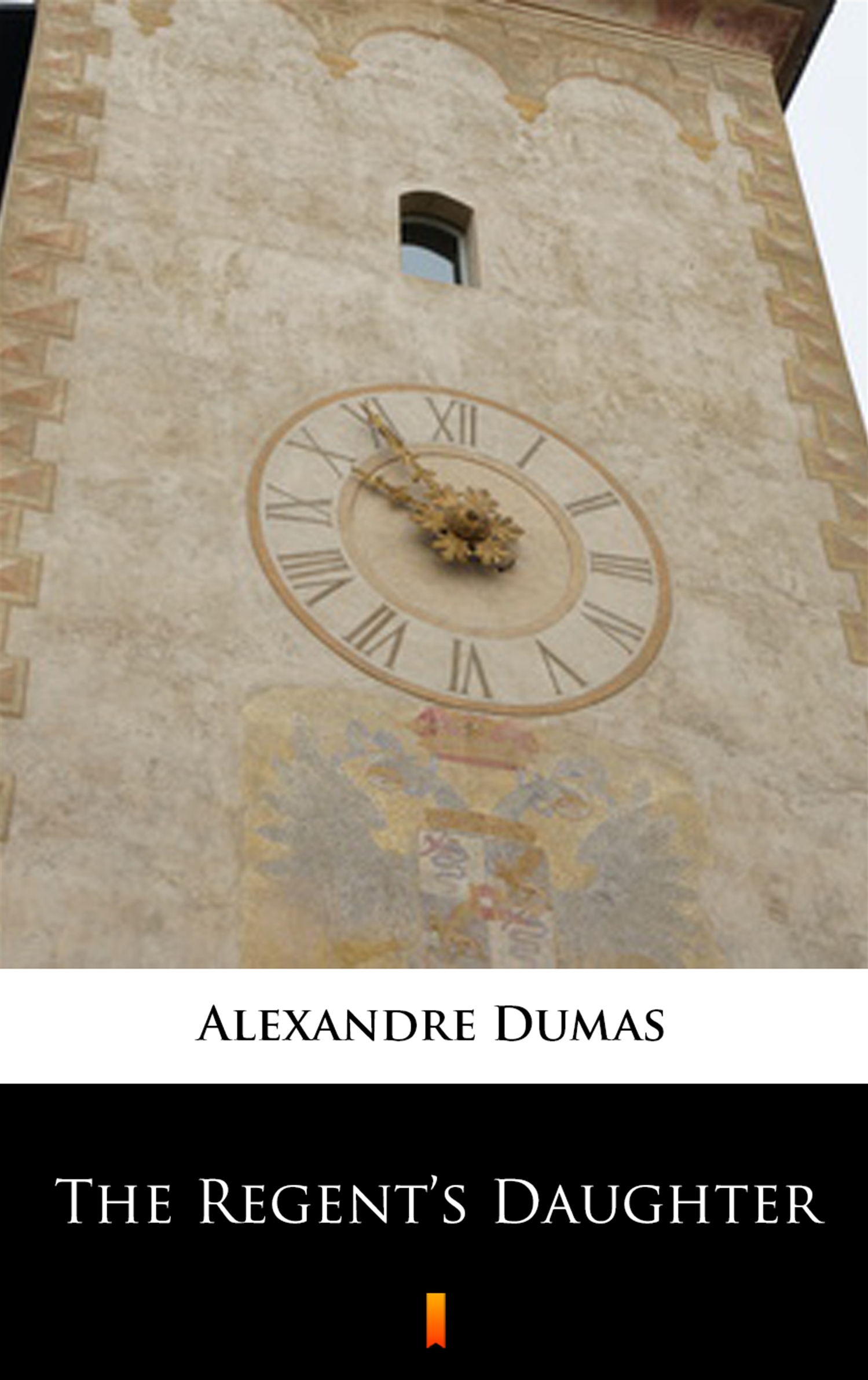 Tytuł: The Regent’s Daughter
Autor: Alexandre Dumas
Wydawnictwo: KtoCzyta.pl
Formaty: EPUB, MOBI