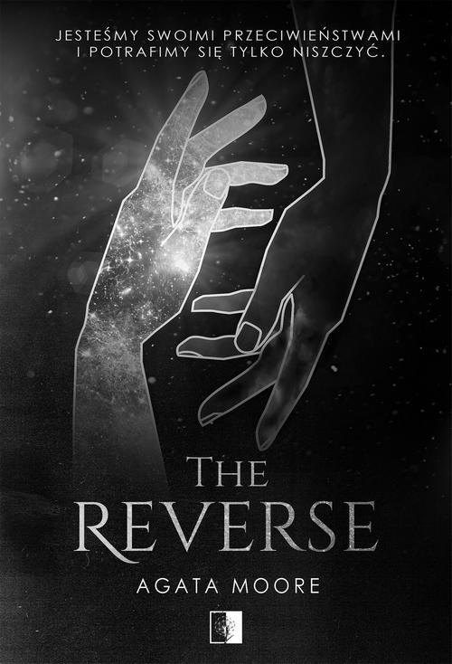 Tytuł: The Reverse
Autor: Agata Moore
Wydawnictwo: NieZwykłe
Formaty: EPUB, MOBI