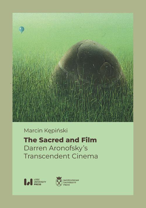 Tytuł: The Sacred and Film
Autor: Marcin Kępiński
Wydawnictwo: Wydawnictwo Uniwersytetu Łódzkiego
Formaty: PDF