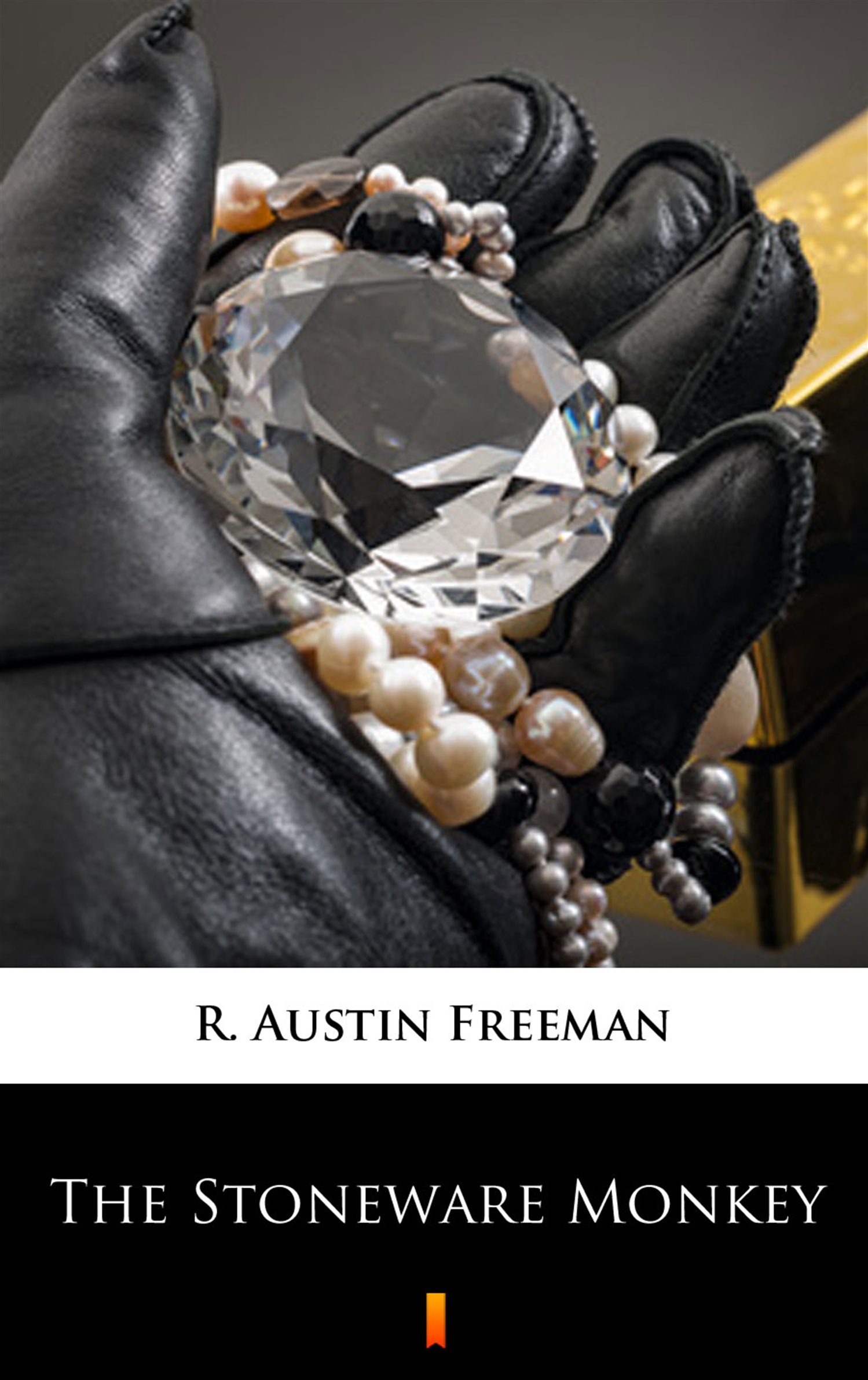 Tytuł: The Stoneware Monkey
Autor: R. Austin Freeman
Wydawnictwo: KtoCzyta.pl
Formaty: EPUB, MOBI