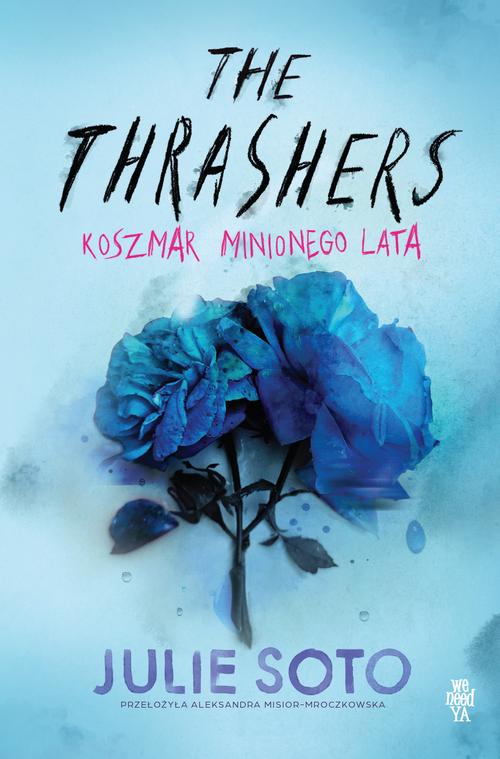 The Thrashers. Koszmar minionego lata — okładka e-booka