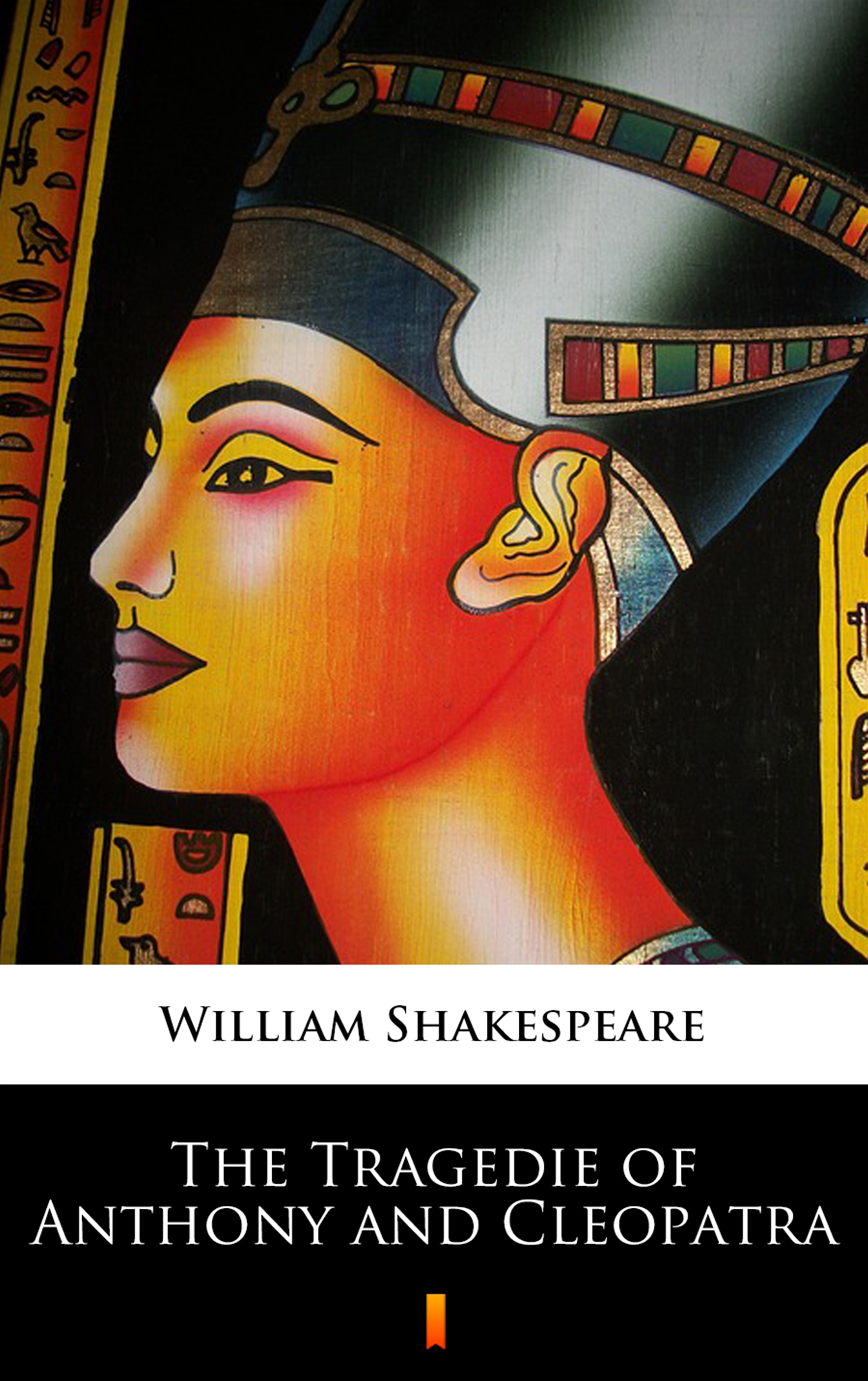 Tytuł: The Tragedie of Anthony and Cleopatra
Autor: William Shakespeare
Wydawnictwo: KtoCzyta.pl
Formaty: EPUB, MOBI