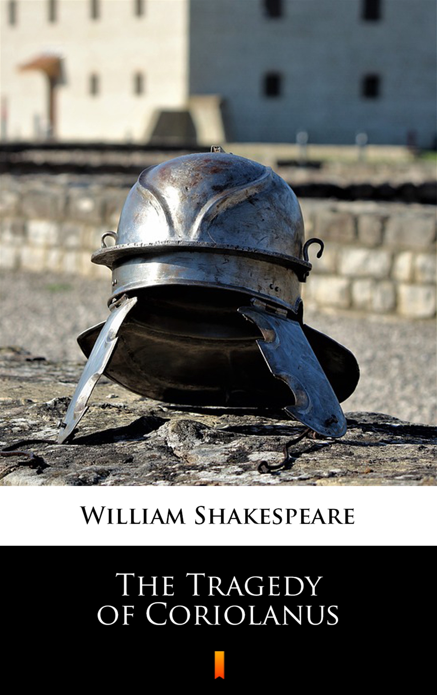 Tytuł: The Tragedy of Coriolanus
Autor: William Shakespeare
Wydawnictwo: KtoCzyta.pl
Formaty: EPUB, MOBI