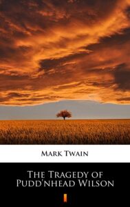 The Tragedy of Pudd’nhead Wilson — okładka e-booka