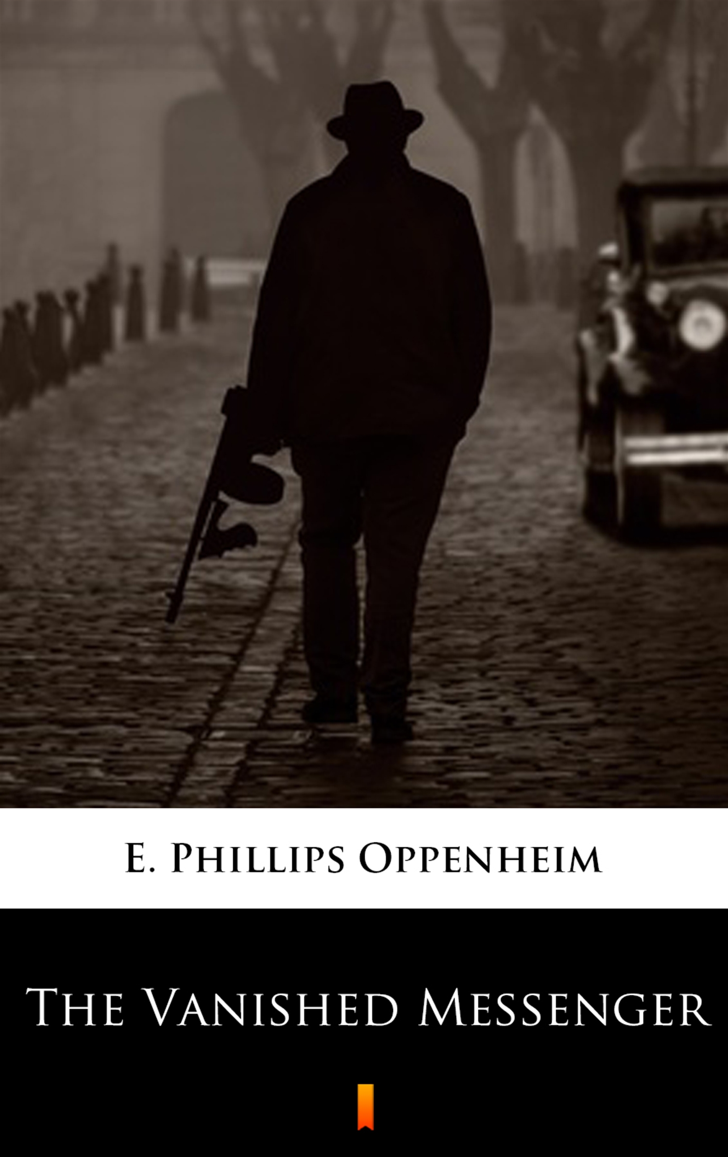 Tytuł: The Vanished Messenger
Autor: E. Phillips Oppenheim
Wydawnictwo: KtoCzyta.pl
Formaty: EPUB, MOBI