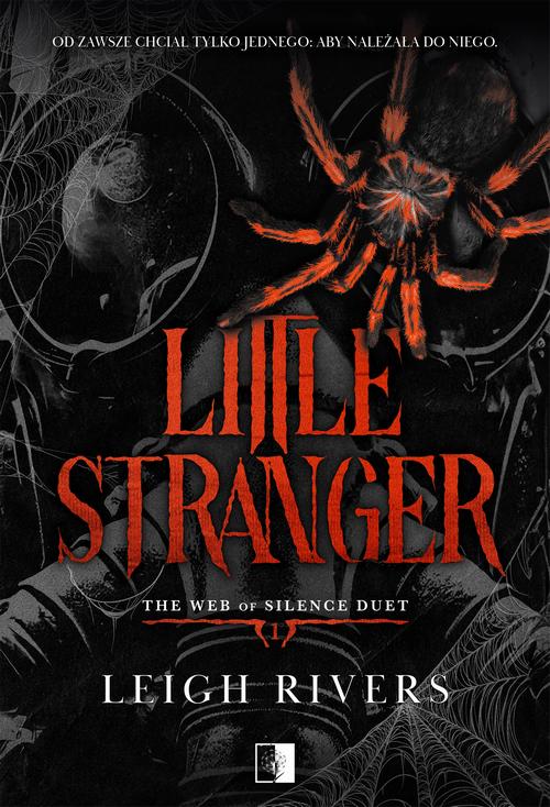 Tytuł: The Web of Silence Due Tom 1 Little Stranger
Autor: Leigh Rivers
Wydawnictwo: NieZwykłe Zagraniczne
Formaty: MOBI, EPUB