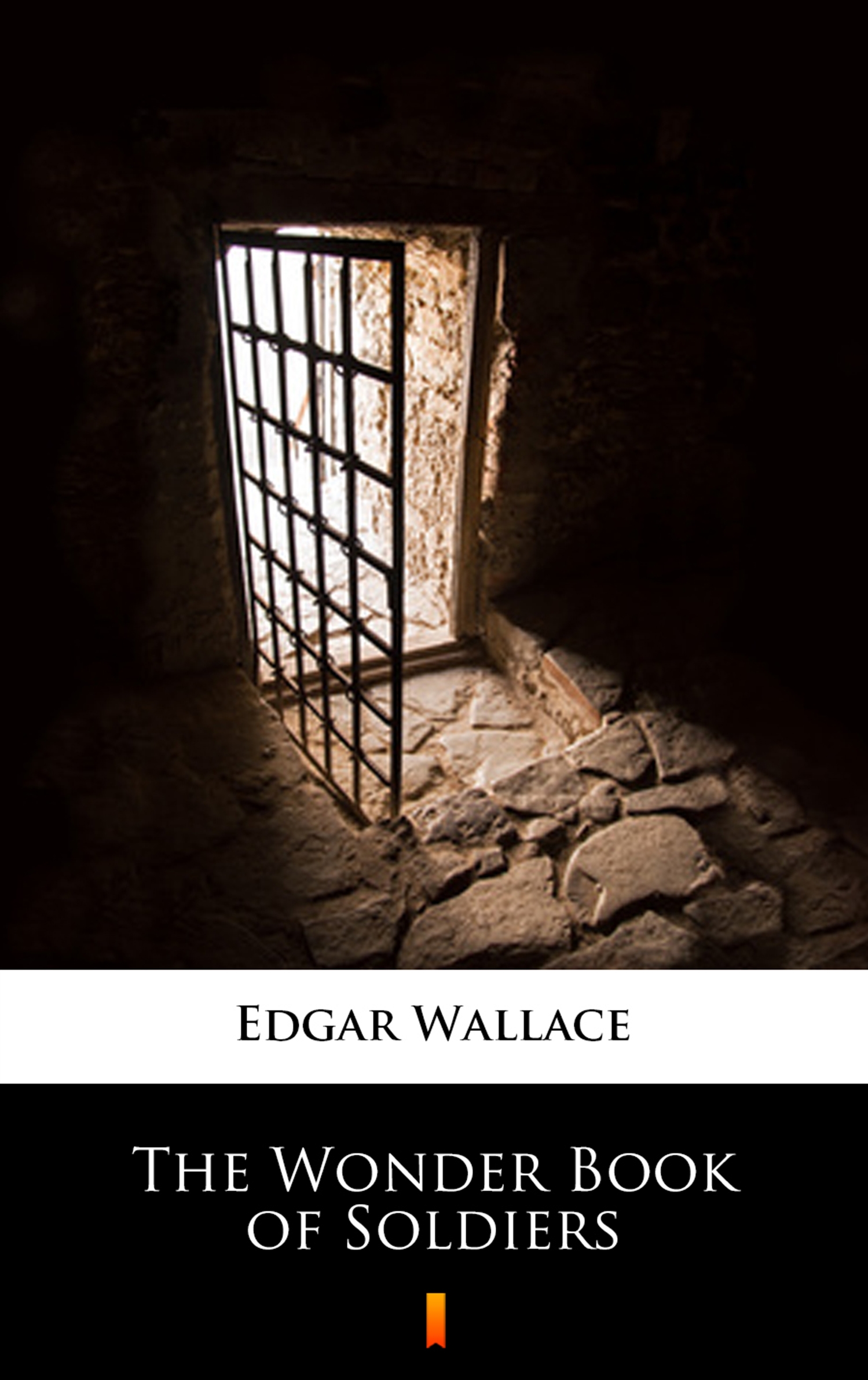 Tytuł: The Wonder Book of Soldiers
Autor: Edgar Wallace
Wydawnictwo: KtoCzyta.pl
Formaty: EPUB, MOBI