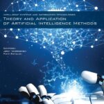 Tytuł: Theory and Application of Artificial Intelligence Methods
Autor: 
Wydawnictwo: Uniwersytet w Siedlcach
Formaty: PDF