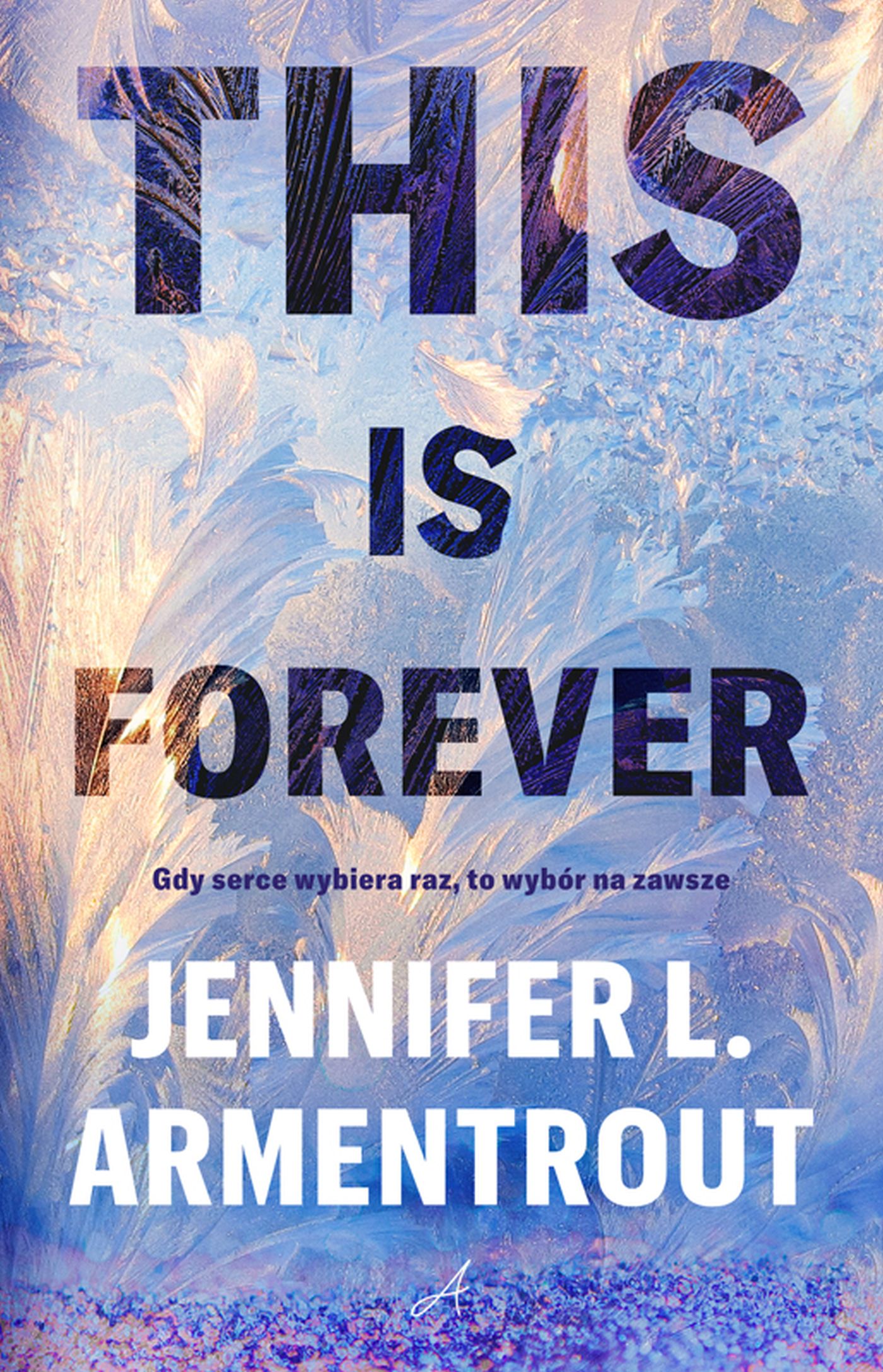 Tytuł: This Is Forever
Autor: Jennifer L. Armentrout
Wydawnictwo: Wydawnictwo Ale!
Formaty: EPUB, MOBI