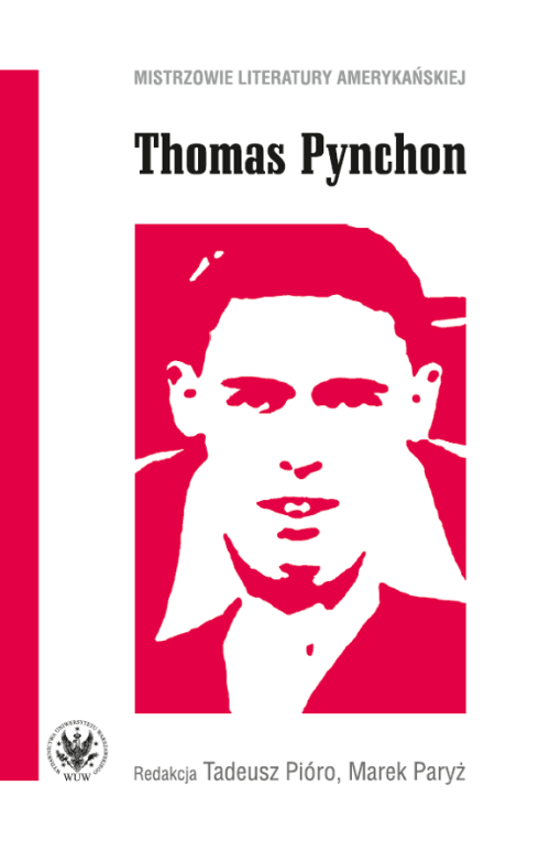 Tytuł: Thomas Pynchon
Autor: 
Wydawnictwo: Wydawnictwa Uniwersytetu Warszawskiego
Formaty: PDF