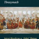 Thrasymach. Intrygi filozoficzne w „Politei” Platona — okładka e-booka