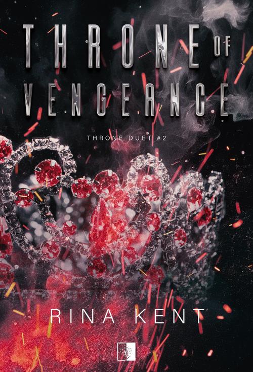 Tytuł: Throne Duet Tom 2 Throne of Vengeance
Autor: Rina Kent
Wydawnictwo: NieZwykłe Zagraniczne
Formaty: MOBI, EPUB