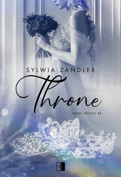 Tytuł: Throne
Autor: Sylwia Zandler
Wydawnictwo: NieZwykłe
Formaty: EPUB, MOBI