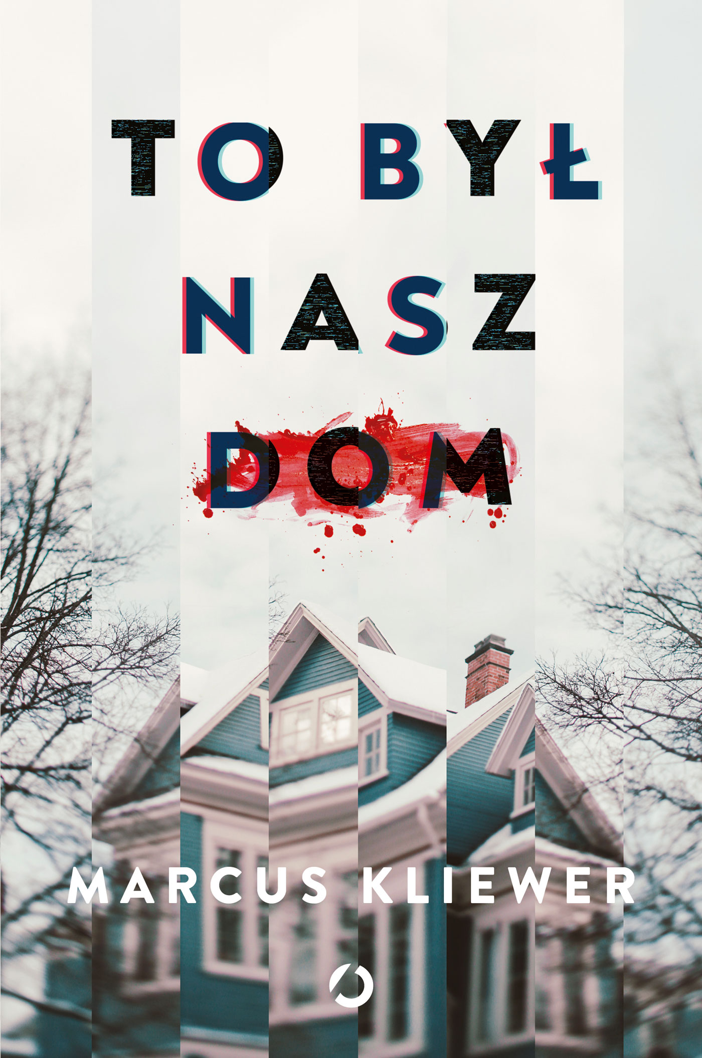 Tytuł: To był nasz dom
Autor: Marcus Kliewer
Wydawnictwo: Wydawnictwo Otwarte
Formaty: EPUB, MOBI