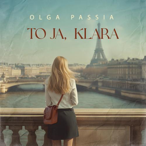 Tytuł: To ja, Klara
Autor: Olga Passia
Wydawnictwo: Wydawnictwo Passia
Formaty: MP3
