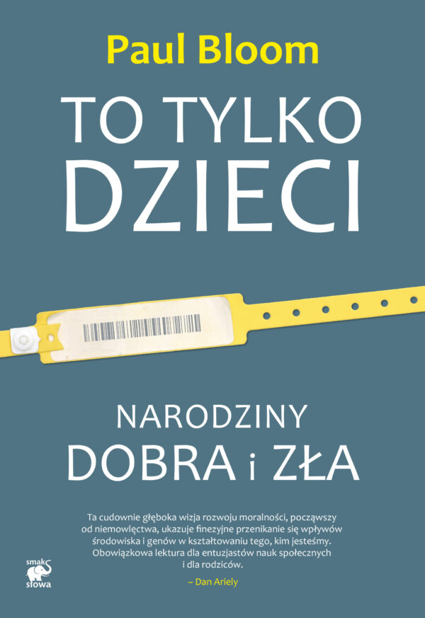 To tylko dzieci. Narodziny dobra i zła — okładka e-booka