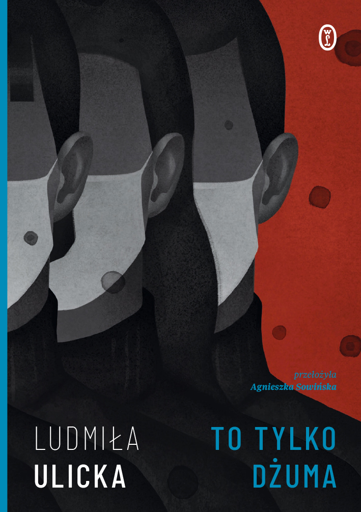 Tytuł: To tylko dżuma
Autor: Ludmiła Ulicka
Wydawnictwo: Wydawnictwo Literackie
Formaty: EPUB, MOBI