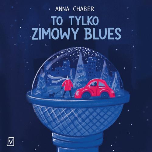 Tytuł: To tylko zimowy blues
Autor: Anna Chaber
Wydawnictwo: Czwarta Strona
Formaty: MP3