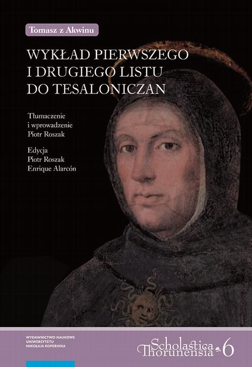 Tytuł: Tomasz z Akwinu. Wykład Pierwszego i Drugiego Listu do Tesaloniczan
Autor: 
Wydawnictwo: Wydawnictwo Naukowe UMK
Formaty: PDF