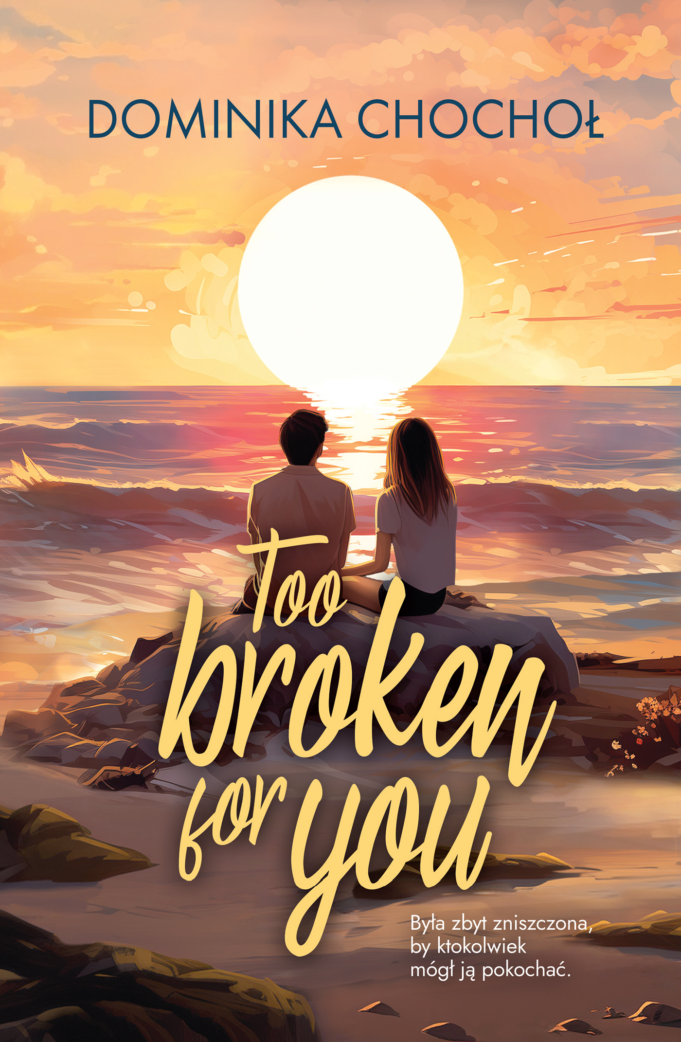 Tytuł: Too Broken for You
Autor: Dominika Chochoł
Wydawnictwo: You&YA
Formaty: EPUB, MOBI