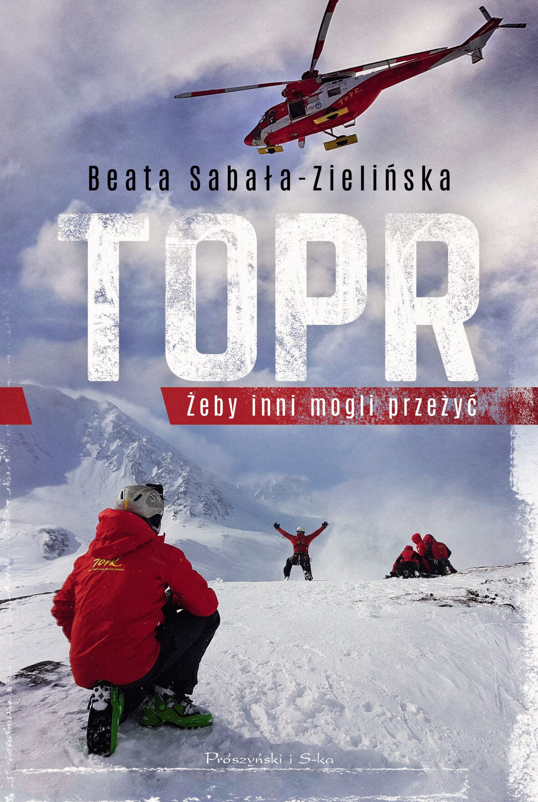 TOPR.Żeby inni mogli przeżyć — okładka e-booka