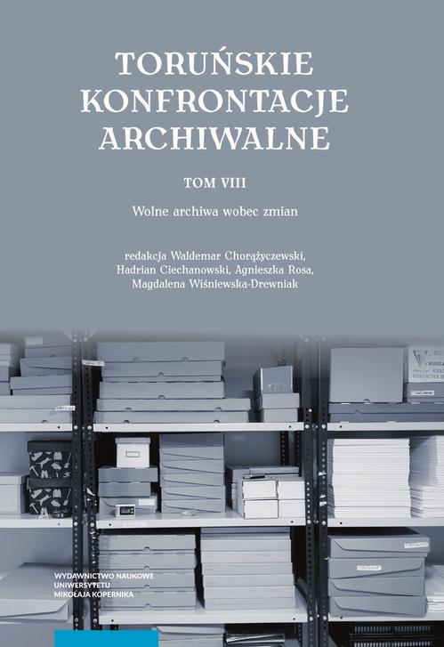 Tytuł: Toruńskie Konfrontacje Archiwalne Tom 8
Autor: 
Wydawnictwo: Wydawnictwo Naukowe UMK
Formaty: PDF