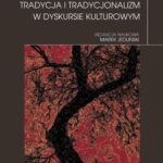 Tytuł: Tradycja i tradycjonalizm w dyskursie kulturowym
Autor: 
Wydawnictwo: Uniwersytet im.Adama Mickiewicza w Poznaniu
Formaty: PDF