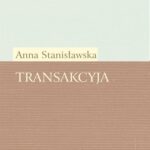 Tytuł: Transakcyja albo Opisanie całego życia jednej sieroty przez żałosne treny od tejże samej pisane roku 1685. Fragmenty
Autor: Anna Stanisławska
Wydawnictwo: Universitas
Formaty: PDF