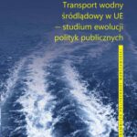 Tytuł: Transport wodny śródlądowy w UE – studium ewolucji polityk publicznych
Autor: Tomasz Tyc
Wydawnictwo: Oficyna Wydawnicza Politechniki Warszawskiej
Formaty: PDF